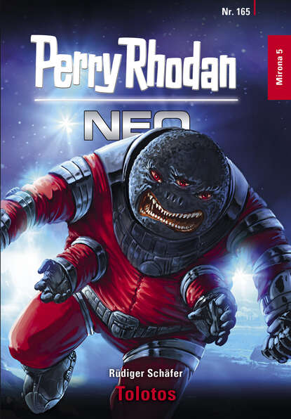 Perry Rhodan Neo 165: Tolotos - Staffel: Mirona