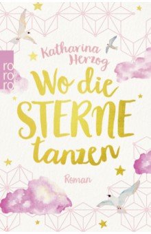 Herzog Katharina: Wo die Sterne tanzen