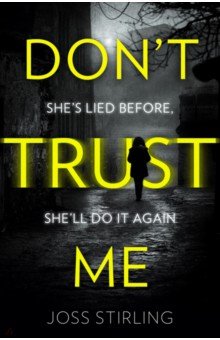 Stirling Joss: Don't Trust Me