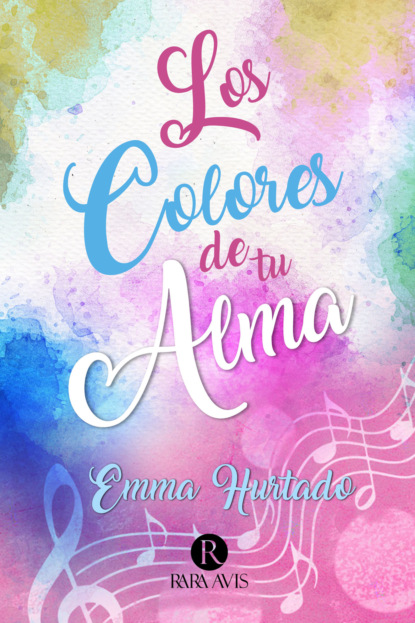 Hurtado Emma: Los colores de tu alma