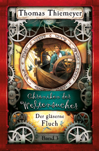 Thiemeyer Thomas: Der gläserne Fluch