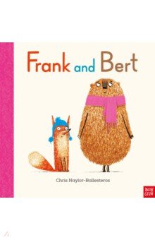 Naylor-Ballesteros Chris: Frank and Bert