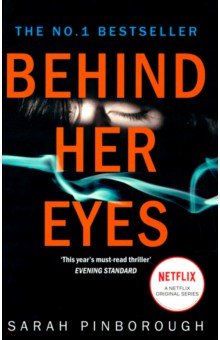 Pinborough Sarah: Behind Her Eyes