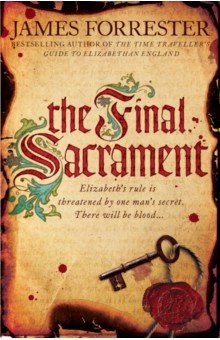 Forrester James: The Final Sacrament