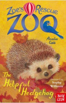 Cobb Amelia: The Helpful Hedgehog