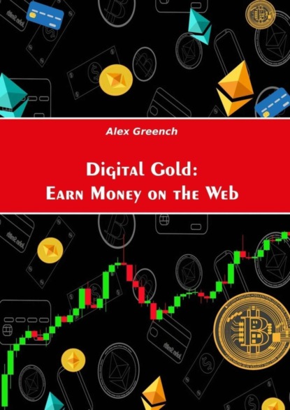 Digital Gold: Earn Money on the Web