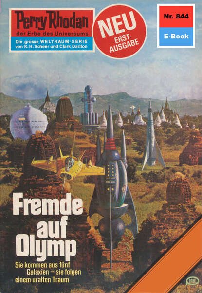 Perry Rhodan 844: Fremde auf Olymp - Perry Rhodan-Zyklus "Bardioc"