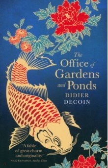 Decoin Didier: The Office of Gardens and Ponds