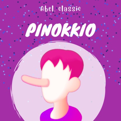 Collodi Carlo: Abel Classics, Pinokkio