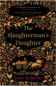 Iczkovits Yaniv: The Slaughterman's Daughter
