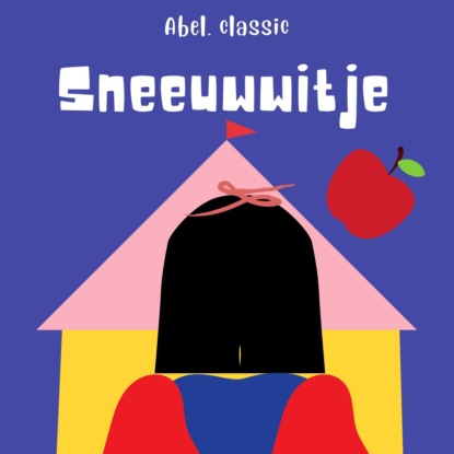 Grimm Gebroeders: Abel Classics, Sneeuwwitje