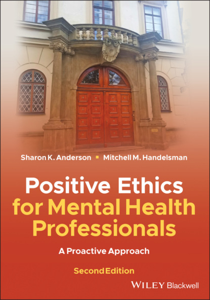 K. Sharon Anderson: Positive Ethics for Mental Health Professionals