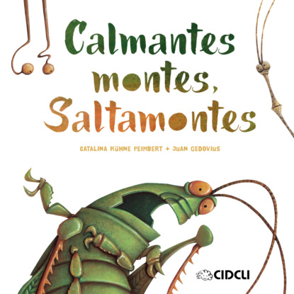 Kühne Catalina Peimbert: Calmantes montes, Saltamontes
