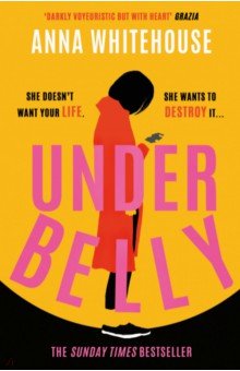 Whitehouse Anna: Underbelly