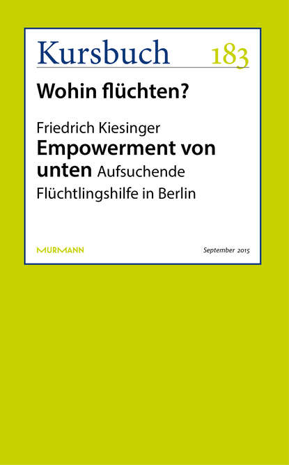 Empowerment von unten - Aufsuchende Flüchtlingshilfe in Berlin
