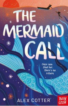 Cotter Alex: The Mermaid Call