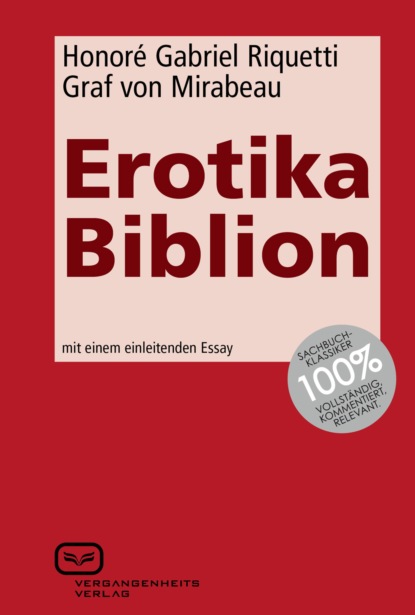 Mirabeau Honoré Riquetti: Erotika Biblion
