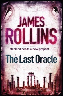 Rollins James: The Last Oracle