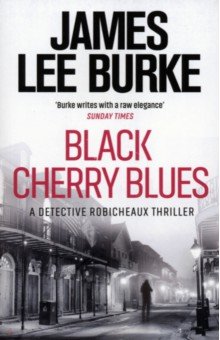 Burke James Lee: Black Cherry Blues