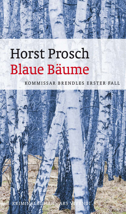 Blaue Bäume (eBook) - Kommissar Brendles erster Fall Frankenkrimi