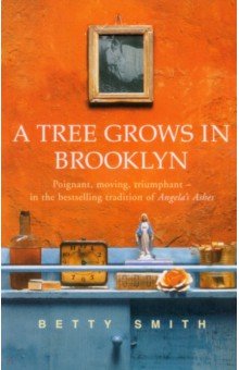 Smith Betty: A Tree Grows In Brooklyn