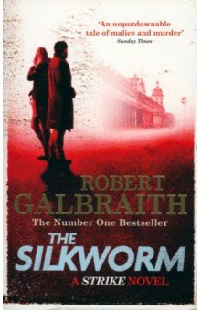 Galbraith Robert: The Silkworm