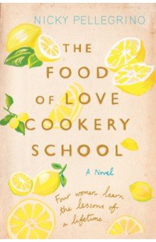 Pellegrino Nicky: The Food of Love Cookery School