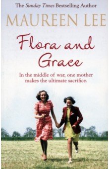 Lee Maureen: Flora and Grace