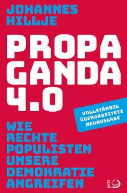 Hillje Johannes: Propaganda 4.0