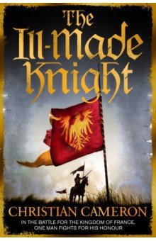 Cameron Christian: The Ill-Made Knight
