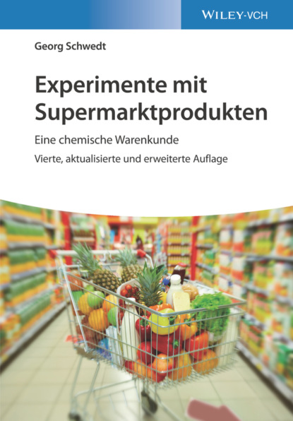 Georg Prof. Schwedt: Experimente mit Supermarktprodukten