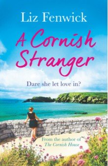 Fenwick Liz: A Cornish Stranger