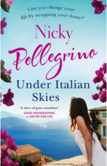 Pellegrino Nicky: Under Italian Skies