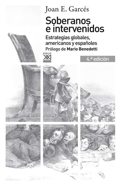Soberanos e intervenidos - Estrategias globales, americanos y españoles