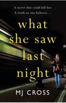 Cross Mason: What She Saw Last Night