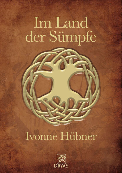 Im Land der Sümpfe - Eine Liebesgeschichte aus dem Mittelalter