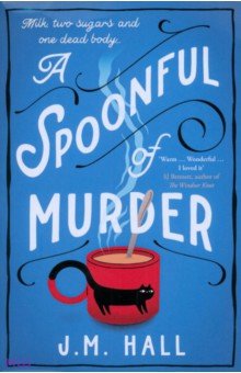 Hall J. M.: A Spoonful of Murder