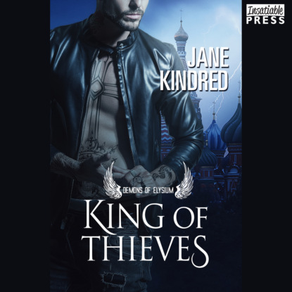 Kindred Jane: King of Thieves - Demons of Elysium, Book 2 (Unabridged)