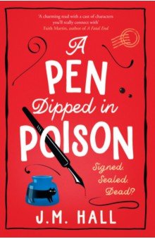 Hall J. M.: A Pen Dipped in Poison