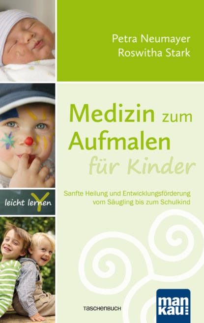 Neumayer Petra: Medizin zum Aufmalen für Kinder