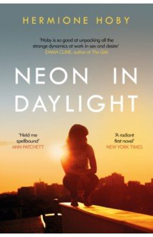 Hoby Hermione: Neon in Daylight