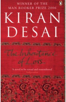 Desai Kiran: The Inheritance of Loss