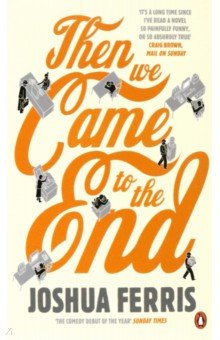 Ferris Joshua: Then We Came to the End