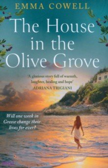 Cowell Emma: The House in the Olive Grove