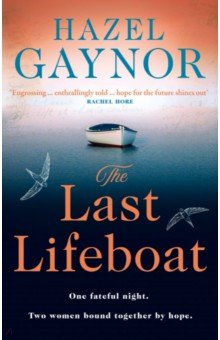 Gaynor Hazel: The Last Lifeboat