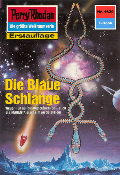 Perry Rhodan 1629: Die blaue Schlange - Perry Rhodan-Zyklus "Die Ennox"