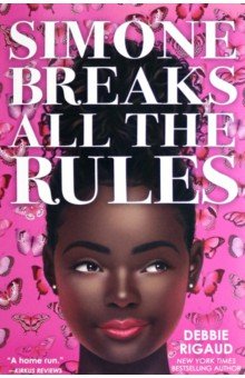 Rigaud Debbie: Simone Breaks All the Rules