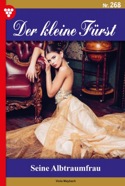 Der kleine Fürst 268 – Adelsroman