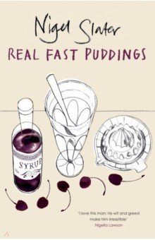 Slater Nigel: Real Fast Puddings