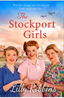Robbins Lilly: The Stockport Girls